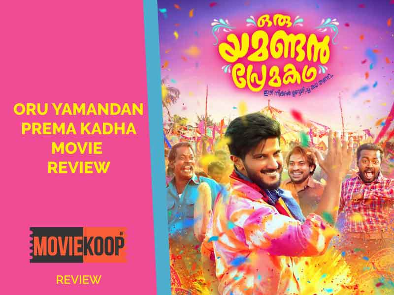 Oru Yamandan Premakadha : Review Read-Out